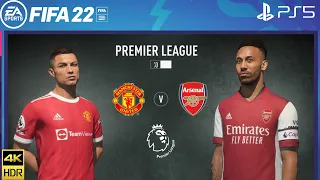 FIFA 22 PS5 | Manchester United Vs Arsenal |  Premier League 2021/22 | 4K Gameplay