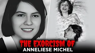 Anneliese Michel: Was She Possessed or Suffering from Mental Illness?
