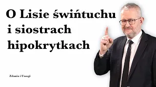 O Lisie Świntuchu i Siostrach Hipokrytkach