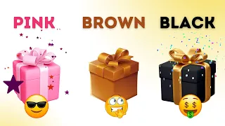 Choose Your Gift! 🎁 Black, Pink or Brown | Are You lucky ?