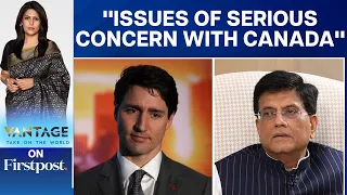 Exclusive | Trade Talks with Canada "On Pause" Says India's Piyush Goyal | Vantage with Palki Sharma