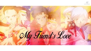 Sailor Moon - My Friend's Love 【Rom|Eng Lyrics】