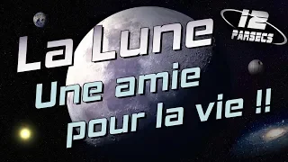 La Lune : une amie pour la vie !