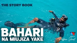 The Story Book BAHARI na Siri zake za Kutisha / Professor Jamal April azama baharini