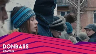 Donbass | Sergei Loznitsa | Trailer | D'A 2019