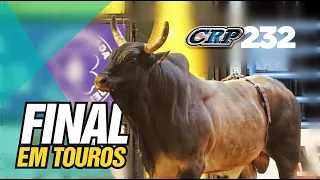 ✅ FINAL EM TOUROS #CRP232 - 7ª Etapa Burguesa CRP 2021