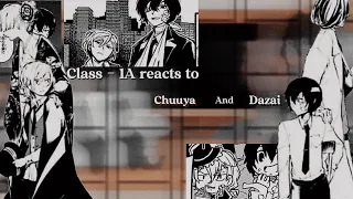 Class 1A reacts to Chuuya and Dazai as transfer students || Bad Grammar || Mistakes ||