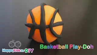 Basketball Play Doh | PlayDough Crafts | Kid's Crafts and Activities | Happykids DIY