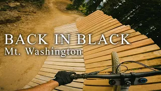 Back in Black - Top to Bottom | Mountain Biking on Mt. Washington