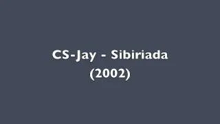 CS-Jay - Sibiriada