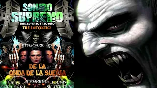 SUPREMO   eriel ft  dj niño aniv  LA ONDA