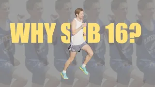 WHY I WANT TO BREAK 16 MINUTES IN THE 5K
