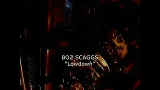 Boz Scaggs ~ Lowdown ~ 2004 ~ Live Video, Greatest Hits