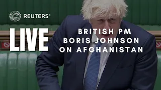 LIVE: British Prime Minister Boris Johnson makes a statement to UK parliament on Afghanistan