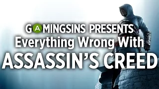 Everything Wrong With Assassin's Creed In 8 Minutes Or Less | GamingSins
