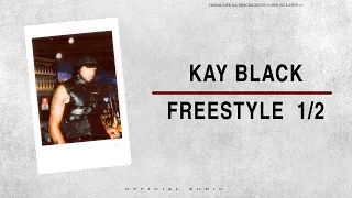 Kayblack - Freestyle 2/1 (Prod. Wall Hein) [Áudio Oficial]