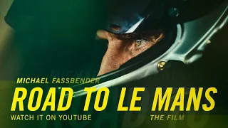 Michael Fassbender: Road to Le Mans – The Film