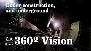 No hardhat or miner’s light required: A 360 video tour of a Los Angeles subway under construction