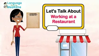 Let's Talk About Working at a Restaurant