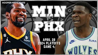 Minnesota Timberwolves vs Phoenix Suns Full Game 4 Highlights | Apr 28 | 2024 NBA Playoffs