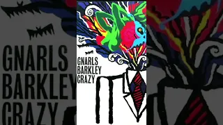 Crazy by Gnarls Barkley