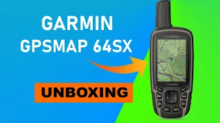 Garmin GPSMAP 64sx Unboxing HD (010-02258-11)