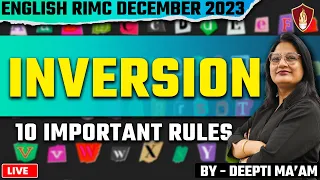 Inversion 10 Important Rules | RIMC Online Coaching | RIMC Dec 2023 | RIMC Online Classes