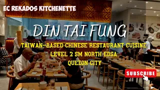 Din Tai Fung SM North Edsa | The Famous Xiao Long Bao