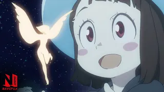 Little Witch Academia | Multi-Audio Clip: Chariot's Show | Netflix Anime