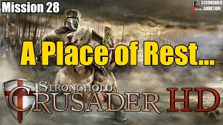 Mission 28: A Place of Rest - Stronghold Crusader HD (90 gamespeed, 4K 2160P)