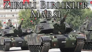 Turkish March: Zırhlı Birlikler Marşı - Armored Troops March