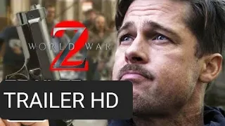 orld War Z: Chapter 2 [HD] Trailer 2 - Brad Pitt, Mireille Enos | Zombie Movie