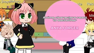 Anime Characters react to eachother 1/8 |Anya Forger| |💚Damianya💖| |Manga Spoliers| |GC| |GCRV|