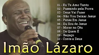 Meu Mestre, Não Vou Deixar,...Irmão Lázaro || Top 30 Hinos Gospel Mais Ouvidos de 2024 #gospel