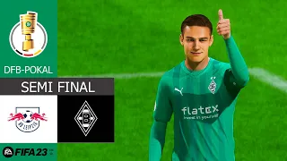 FIFA 23 | RB Leipzig - Borussia Mönchengladbach | DFB-Pokal 2022/23 Semi Final