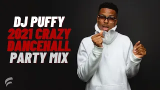 Dj Puffy 2021 Crazy Dancehall Party Video Mix - Vybz Kartel, Dexta Daps, Shenseea Preview (HD) Clean