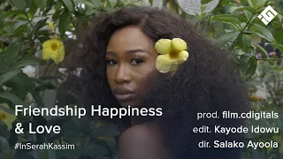 Friendship, Happiness & Love | A Fashion Film for Serah Kassim