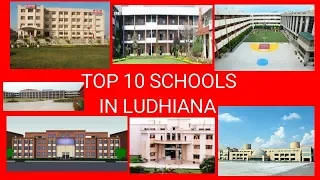 TOP 10 SCHOOLS IN LUDHIANA