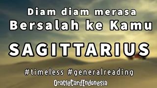 SAGITTARIUS ♐️ ❤️Yang Diam Diam Merasa BERSALAH ke Kamu #oraclecardindonesia