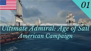 New Series! | Ultimate Admiral: Age of Sail - American Campaign | Ep 01