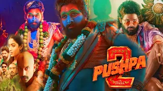 Pushpa 2 The Rule Full Movie Hindi Dubbed Facts | Allu Arjun | Rashmika Mandanna | Fahad Faasil