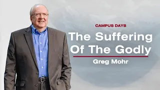 The Suffering of the Godly - Greg Mohr  @ Campus Days 2024: Session 5