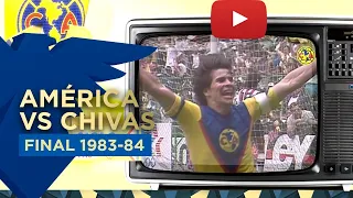 Final del Siglo: América vs Chivas 1983-1984