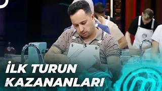 İLK TURU KAZANAN İSİMLER | MASTERCHEF TÜRKİYE 28. BÖLÜM