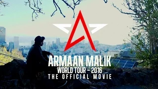 Armaan Malik World Tour 2016 (Teaser) | The Official Movie - Coming Soon