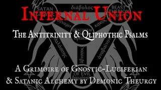 Infernal Union: The Antitrinity & Qliphothic Psalms by author Michael W Ford