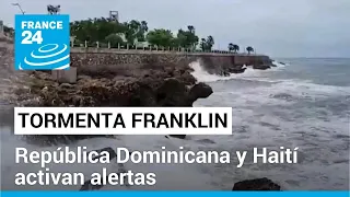 República Dominicana y Haití activan alertas por el paso de tormenta Franklin