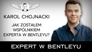 Wolność finansowa w wieku 25 lat? Jak wystartować z biznesem? Karol Chojnacki [Expert w Bentleyu]