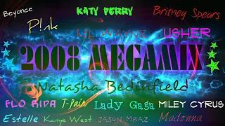 2008 MEGAMIX (Featuring - Katy Perry/ Beyonce + more)