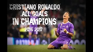 Cristiano Ronaldo - All 12 Goals in Champions League 2016/2017 | English Commentary